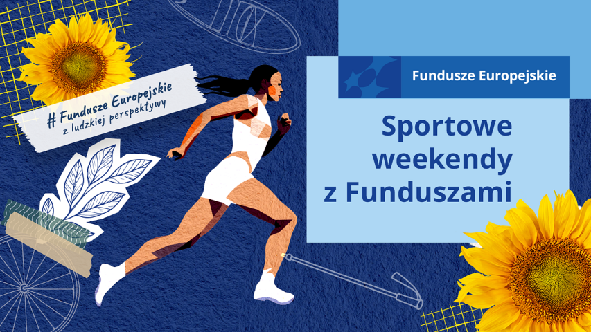 Grafika z napisem Sportowe weekendy z Funduszami. Biegnąca kobieta, słoneczniki i logo Funduszy Europejskich.